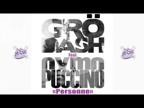 GRÖDASH - PERSONNE feat OXMO PUCCINO #BPH #FMV