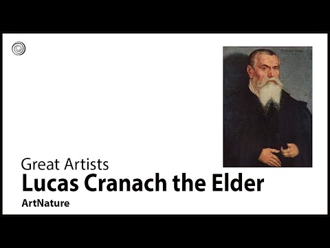 Lucas Cranach the Elder | GratArtists | Video by Mubarak Atmata | ArtNature