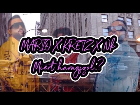 MARIO X KRETZ X Nk - Miért Haragszol? (Official Lyrics Video)