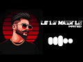 Le Le Maza Le Song BGM Ringtone New Ringtone 2022 Ringtone Attitude
