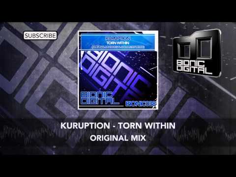 Kuruption - Torn Within (Original Mix)