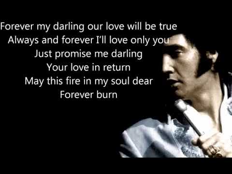 ❤️Elvis Pledging My Love ❤️forever my darling our love be true always and forever I'll love only you