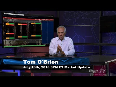 July 13th 3PM ET Market Update with Tom O'Brien on TFNN