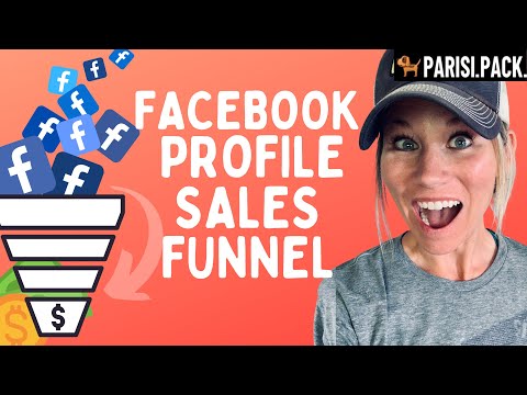 Set Up Your Facebook Profile As A SALES FUNNEL