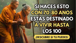 El 99% de las Personas de 70 a 80 Años NO PUEDE Hacer Estas 9 COSAS | Enseñanzas Budistas
