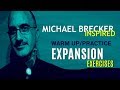 Michael Brecker inspired expansion warmup/practice exercises