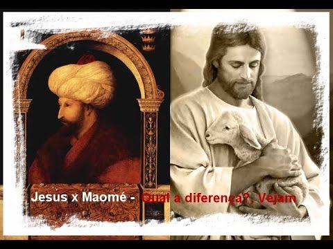 Jesus x Maomé - Qual a diferença?, Vejam