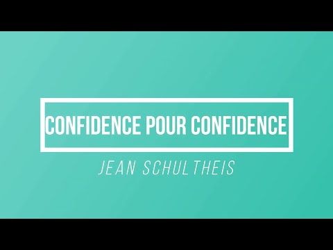 Confidence Pour Confidence - Jean Schultheis | [Paroles / Lyrics]