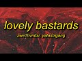 ZWE1HVNDXR Yatashigang LOVELY BASTARDS