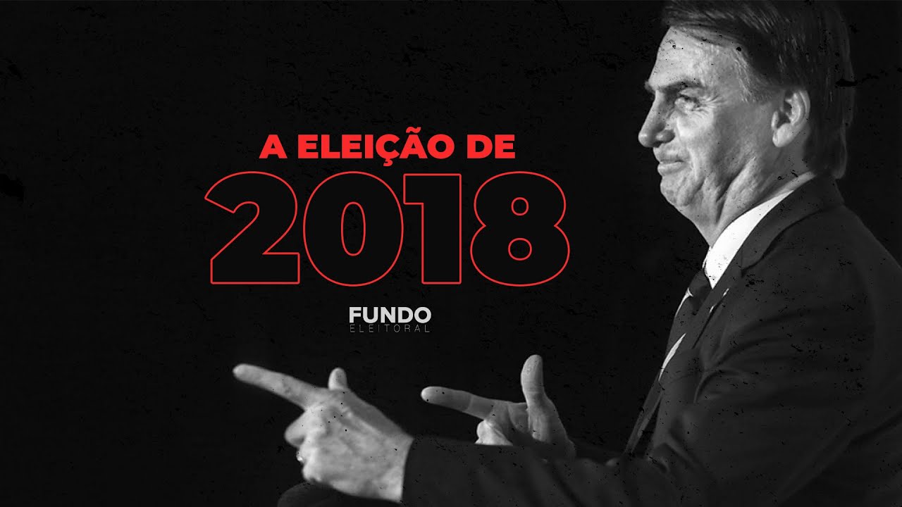 A eleição presidencial de 2018 - Versão estendida
