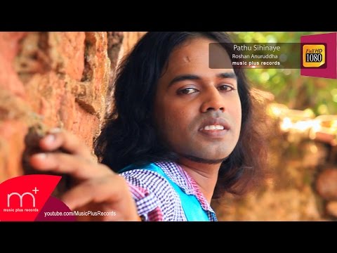 Pathu Sihinaye - Roshan Anuruddha