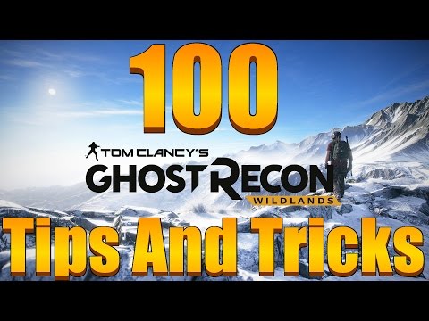 Ghost Recon Wildlands - 100+ Tips And Tricks (Loading Screen Hints And Tutorials)
