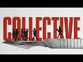 Collective - Official Trailer