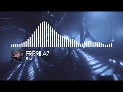 Errrilaz - Thor (Official Visualizer Video)