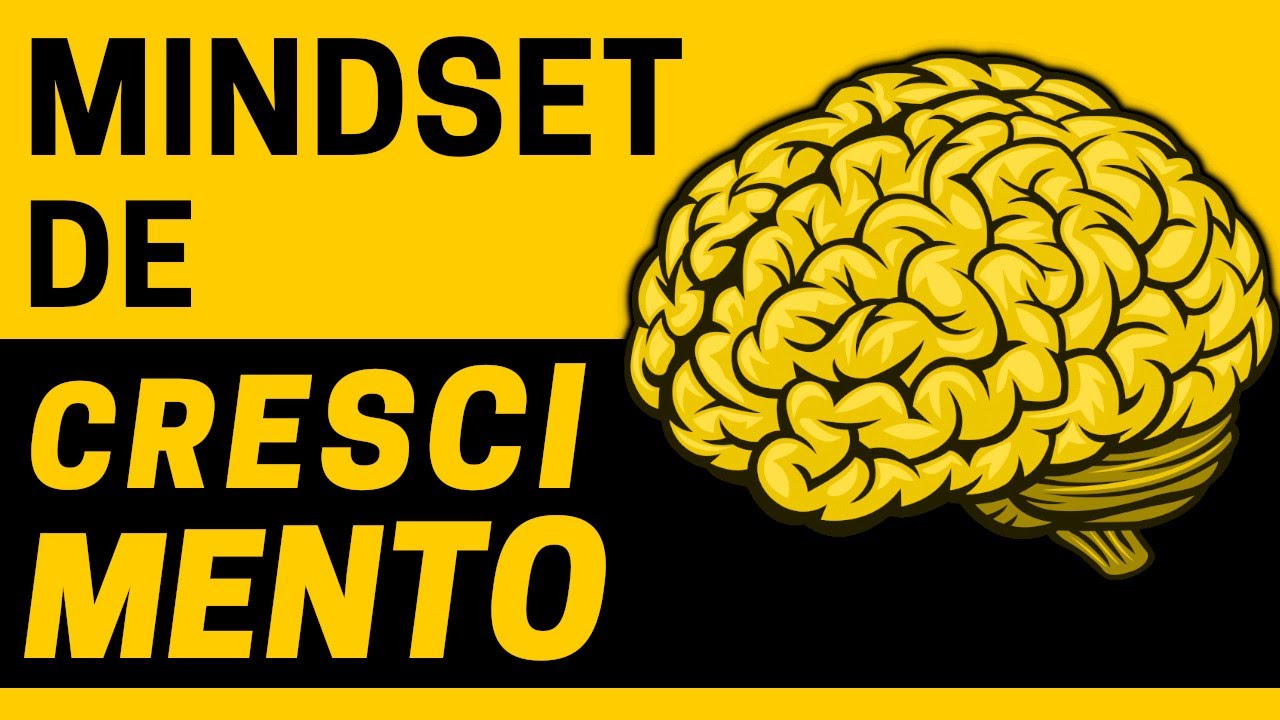 O Que é MINDSET DE CRESCIMENTO e Como Ele Afeta TODA Sua Vida