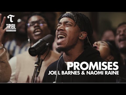 Promises (feat. Joe L Barnes & Naomi Raine) - Maverick City