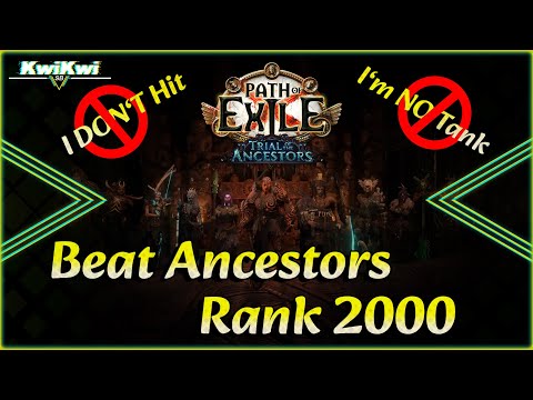 Path of Exile [PoE] 3.22 - Beat EZ Rank 2000 (Ancestors)! I DON'T Hit, I'm NO Tank!