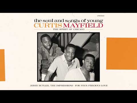 For Your Precious Love by Jerry Butler and The Impressions — 1958 Hot 100 hit