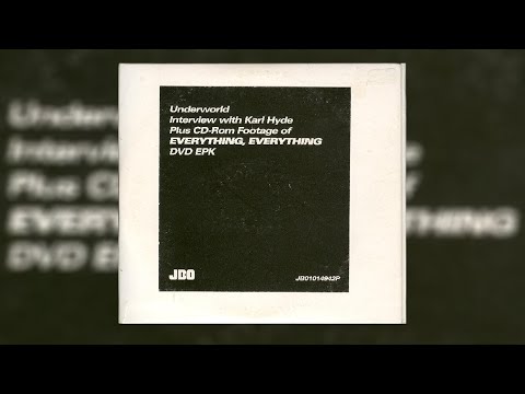 Underworld - Interview with Karl Hyde (from the Everything, Everything DVD EPK Promo) (2000)