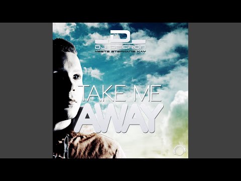 Take Me Away (Club Tuner Remix Edit)