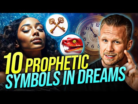 God is Speaking Through Dreams! 10 Biblical Symbols You Need to Know