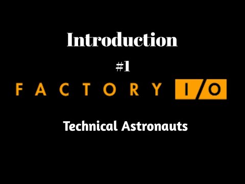 FACTORY IO Tutorial || Introduction || What is FACTORY IO? || TIA Portal and Factory IO || #1