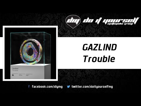 GAZLIND - Trouble [Official]