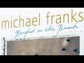 Michael Franks - Barefoot on The Beach (with lyrics)
