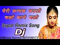 Meri Chhammak Chhallo Chalo Thane Chalo Dj Remix Dance Mix Dj Song Remix By Dj Manoj Kanera Style