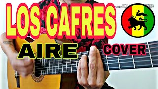 Los Cafres - Aire (cover, letra y acordes pa guitarra acustica)