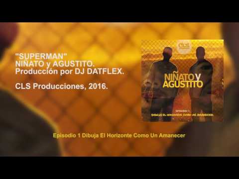 NIÑATO Y AGUSTITO -5- "Superman"