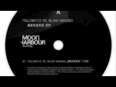 ITALOBOYZ VS BLIND MINDED- BEKEKE