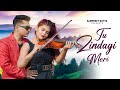 Tu Zindagi Meri Sampreet Dutta Romantic Video New Romantic Song Official Video New LoveSong