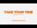 Joseph O Brien Take Your Time Official Lyric Video