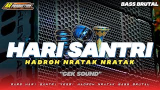 Download lagu MARS HARI SANTRI VERSI HADROH NRATAK BASS BRUTAL || AR PRODUCTION mp3