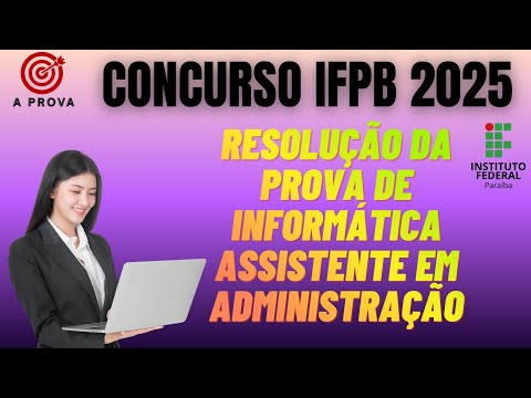 Solution to the Computer Science Exam - Administrative Assistant IFPB 2025