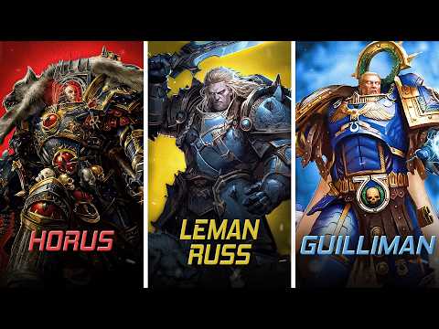 EVERY SINGLE Primarch Explained!