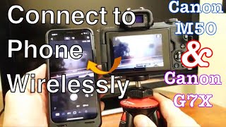 Canon M50/G7X: How to Connect to iPhone / Android Phone Wirelessly w/ Wifi