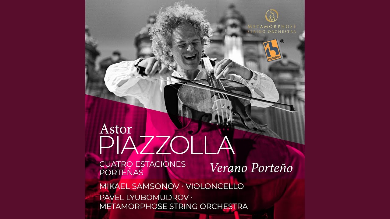 Cuatro Estaciones Porteñas: I. Verano Porteño (Arr. by L. Desyatnikov)