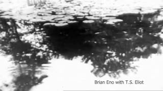 On Land (Brian Eno) With T.S.Eliot