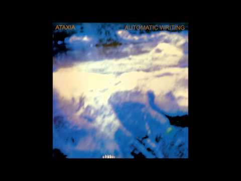 Ataxia - Automatic Writing [Full Album]