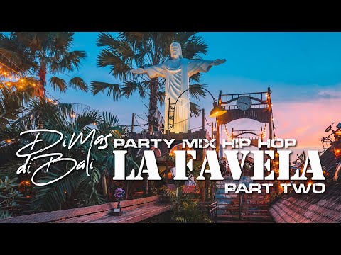 Party Mix Hip Hop LA FAVELA STYLE by Dimas diBali (Part 2)