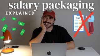 salary packaging explained by a doctor (simple, detailed explanation)