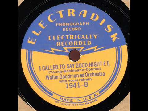 TOM BERWICK I CALLED TO SAY GOODNIGHT  ELECTRA 1941 in JAN 1933