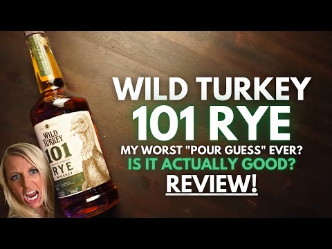 Wild Turkey 101 Rye - My worst 'Pour Guess' Ever? Or is it Actually Good?