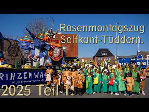 Rosenmontagszug 2025 Selfkant-Tüddern - Zug Teil 1, Carnavalsoptocht Tudderen deel 1 - Karneval 4K👍