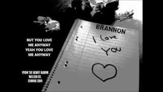 Brannon - I Love You