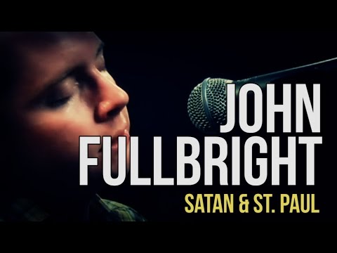 John Fullbright "Satan & St. Paul"