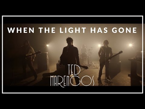 Ted Marengos - When The Light Has Gone  (Official Music Video)