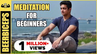 Meditation At Home For BEGINNERS - Why YOU Should Meditate | BeerBiceps Meditation